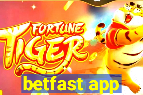 betfast app